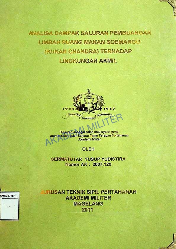 ANALISA DAMPAK SALURAN PEMBUANGAN LIMBAH RUANG MAKAN SOEMARGO (RUKAN CHANDRA) TERHADAP LINGKUNGAN AKMIL
